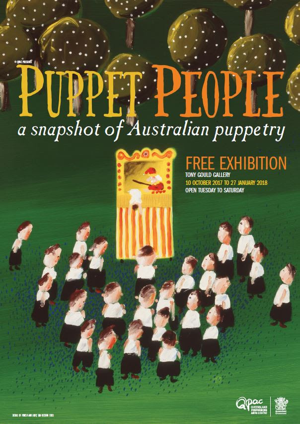 Australian Puppetry Exhibition at QPAC (QLD)