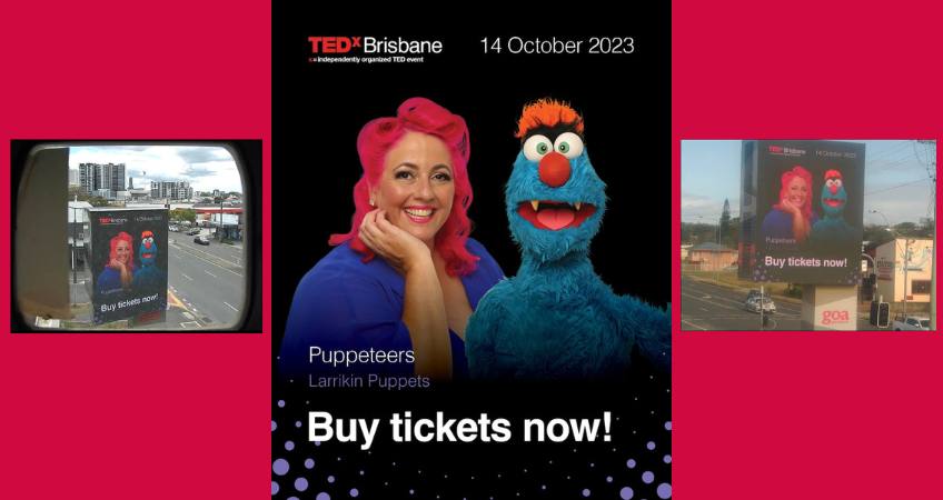 Larrikin Puppets are presenting a talk at TEDx Brisbane!